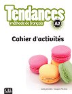 Tendances - A2:      +  : 1 edition - Jacky Girardet, Jacques Pecheur -  