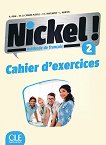 Nickel! - ниво 2 (A2 - B1.1): Учебна тетрадка по френски език за 8. клас за интензивно обучение + отговори 1 edition - 