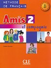 Amis et compagnie -  2 (A1 - A2):      6.  1 edition - 