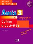 Amis et compagnie -  3 (A2 - B1):       7.  1 edition - 