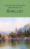 The Selected Poetry and Prose of Shelley - 