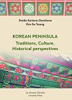 Korean Peninsula: Traditions, Culture, Historical perspectives - 