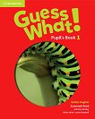 Guess What! - ниво 1: Учебник по английски език - учебник