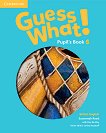 Guess What! - ниво 6: Учебник по английски език - учебник