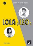 Lola y Leo - ниво 1 (A1.1): Книга за учителя : Учебна система по испански език - Maria Martin, Laura Zuheros - 