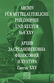 Archiv fur mittelalterliche Philosophie und Kultur - Heft XXIV       -  XXV - 