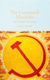 The Communist Manifesto & Selected Writings - 