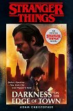 Stranger Things: Darkness on the Edge of Town - 