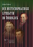 Die deutschsprachige Literatur im Überblick - 
