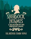 Sherlock Holmes. A Slection of His Greatest Cases - 