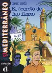El Mediterraneo -  A2: El secreto de las flores - 