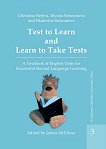 Test to Learn and Learn to Take Tests - vol. 3 - 