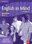 English in Mind for Bulgaria - ниво B1.1: Учебна тетрадка по английски език за 11. клас и 12. клас + CD - 