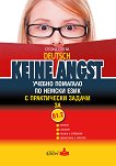 Keine Angst - ниво В1.2: Учебно помагало по немски език за 9. и 10. клас с практически задачи - Стефка Стоева - 