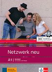 Netzwerk neu - ниво A1: Учебник по немски език + онлайн материали - учебна тетрадка