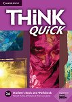 Think quick - ниво 2 (B1): Учебник и учебна тетрадка по английски език - Combo A - 