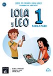 Lola y Leo. Paso a paso - ниво 1 (A1.1): Учебна тетрадка + материали за изтегляне Учебна система по испански език - книга за учителя