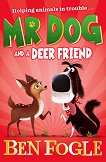 Mr Dog and a Deer Friend - 