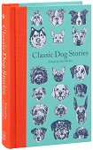 Classic Dog Stories - 