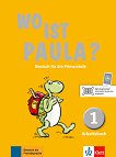Wo ist Paula? - ниво 1 (A1.1): Учебна тетрадка по немски език + аудиоматериали - продукт