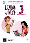 Lola y Leo. Paso a paso -  3 (A1.2):   +         - 
