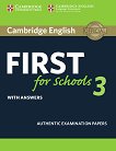 Cambridge English First for Schools 3 -  B2:     FCE      - 