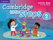 Cambridge Little Steps -  2:      - 