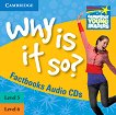 Cambridge Young Readers - нива 5 и 6 (Pre-Intermediate): Why Is It So? 2 CD - 