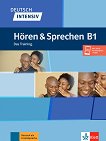 Deutsch Intensiv Horen & Sprechen -  B1:      - 