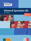 Deutsch Intensiv Horen & Sprechen -  B2:      - 