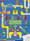 Книжка за оцветяване: Роботи - детска книга