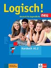 Logisch! Neu - ниво A1.2: Учебник по немски език - учебна тетрадка