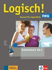 Logisch! Neu - ниво A2.1: Учебна тетрадка по немски език - учебник