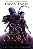 An Ember in the Ashes - book 4: A Sky Beyond the Storm - 