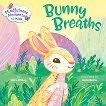 Mindfulness Moments for Kids: Bunny Breaths - 