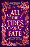 All the Tides of Fate - 