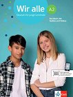 Wir Alle - ниво A2: Учебник по немски език - книга за учителя
