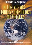 Los nuevos orden y desorden mundiales - 