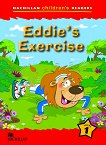 Macmillan Children's Readers: Eddie's Exercise - level 1 BrE - 