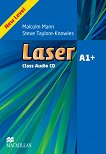 Laser - ниво 1 (A1+): Class Audio CD Учебна система по английски език - Third Edition - учебник