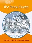 Macmillan Explorers - level 4: The Snow Queen - 