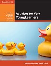 Activities for Very Young Learners:      - 