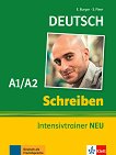 Deutch Schreiben Intensivtrainer Neu - ниво A1/A2: Помагало по немски език - помагало