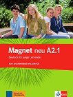 Magnet neu - ниво A2.1: Учебник и учебна тетрадка по немски език - Giorgio Motta, Silvia Dahmen, Ursula Esterl, Elke Korner, Victoria Simons - 
