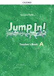 Jump in! - ниво A: Книга за учителя по английски език - 