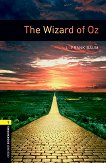 Oxford Bookworms Library - ниво 1 (A1/A2): The Wizard of Oz - книга