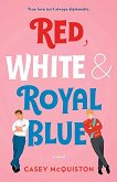 Red, White and Royal Blue - 