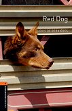 Oxford Bookworms Library -  2 (A2/B1): Red Dog - 
