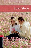 Oxford Bookworms Library -  3 (B1): Love Story - 