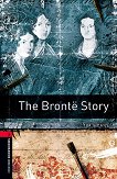 Oxford Bookworms Library -  3 (B1): The Bronte Story - 